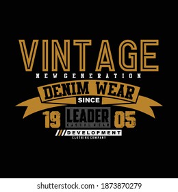 Vintage Denim Wear Stylish Typography Slogan T shirt Stock Vector