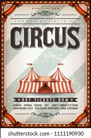 Vintage Design Circus Poster/
Illustration of an old-fashioned vintage circus poster, with big top, design elements and grunge textured background