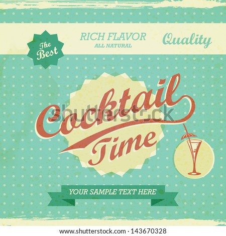 Vintage Design - cocktail time background. Vector retro typography