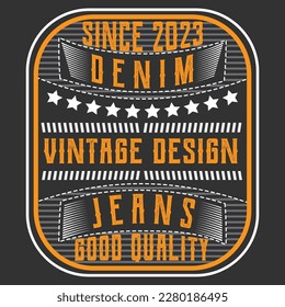 Vintage design jeans raw denim labels, good quality since 2023