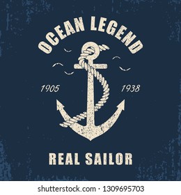 Vintage design for slogan t-shirt with anchor and rope. Typography graphic for retro apparel with grunge. Tee shirt print. Vector illustration.