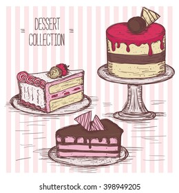 Vintage dessert collection. Hand drawn vector illustration. Pieces of cake and cupcake. Sweet confectioner shop, party, bakery