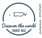 Vintage Discover the World Rubber Stamp with Puerto Rico Map. Hipster style nautical rubber stamp, with round rope border. Vector illustration
