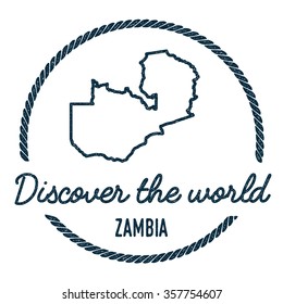 Vintage Discover the World Rubber Stamp with Zambia Map. Hipster style nautical rubber stamp, with round rope border. Vector illustration