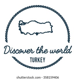 Vintage Discover the World Rubber Stamp with Turkey Map. Hipster style nautical rubber stamp, with round rope border. Vector illustration