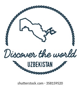 Vintage Discover the World Rubber Stamp with Uzbekistan Map. Hipster style nautical rubber stamp, with round rope border. Vector illustration
