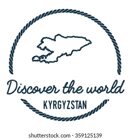 Vintage Discover the World Rubber Stamp with Kyrgyzstan Map. Hipster style nautical rubber stamp, with round rope border. Vector illustration