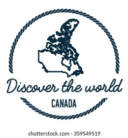 Vintage Discover the World Rubber Stamp with Canada Map. Hipster style nautical rubber stamp, with round rope border. Vector illustration