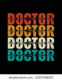 Vintage Doctor T Shirt Design, Doctor T shirt design, vintage, typography