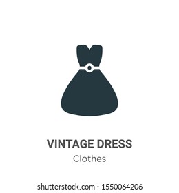 Vintage dress vector icon on white background. Flat vector vintage dress icon symbol sign from modern clothes collection for mobile concept and web apps design.