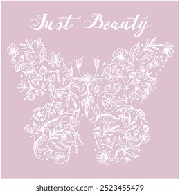 Vintage elegant floral ornaments in butterfly shape with slogan "JUST BEAUTY",vector graphic design