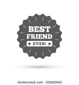 Vintage emblem medal. Best friend ever sign icon. Award symbol. Exclamation mark. Classic flat icon. Vector