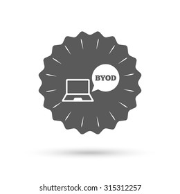 Vintage emblem medal. BYOD sign icon. Bring your own device symbol. Notebook with speech bubble sign. Classic flat icon. Vector