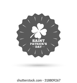 Vintage emblem medal. Clover with four leaves sign icon. Saint Patrick quatrefoil luck symbol. Classic flat icon. Vector