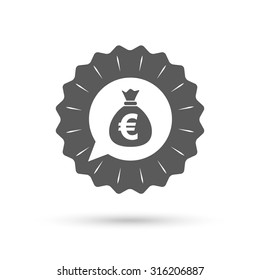 Vintage emblem medal. Money bag sign icon. Euro EUR currency speech bubble symbol. Classic flat icon. Vector