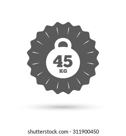 Vintage emblem medal. Weight sign icon. 45 kilogram (kg). Sport symbol. Fitness. Classic flat icon. Vector