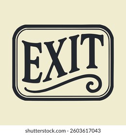 vintage exit print poster label badge retro vector illustration template design