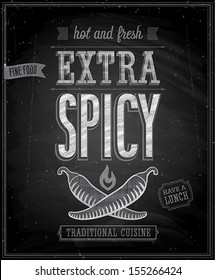 Vintage Extra Spicy Poster - Chalkboard. Vector illustration.