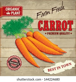 Vintage farm fresh carrot poster design with wooden background