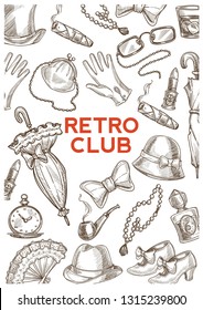 Vintage fashion accessories retro club hats and umbrellas vector sketch gloves and purse bowtie and fan smoking pipe watch and lipstick glasses and perfume whiskey and cigar beads and female shoes