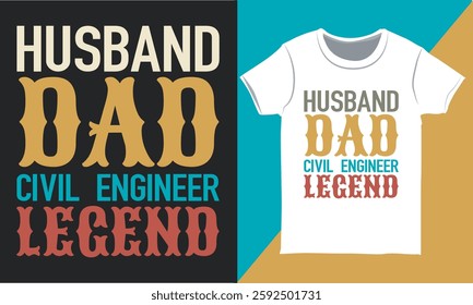  Vintage Father's Day Special T-shirt, Dad Typography T-shirt, Civil Engineer Dad Shirt, Design for Print