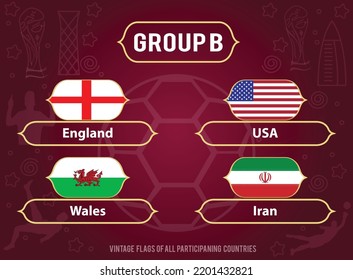 Vintage Flags of all participants of Group B, World Cup