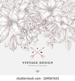 Vintage Floral Background with Engraving Flowers. Botanical Illustration with Roses, Lilies and other Flowers. Retro Graphic Style.