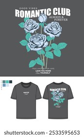 Vintage floral print vector artwork for t shirt and others. Rose club print design for apparel, stickers, posters and background. Rose love club. Love you more yourself. Rose flower.