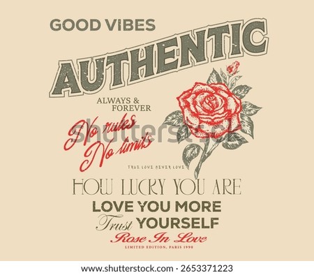 Vintage floral print vector artwork for t shirt and others. Rose club print design for apparel, stickers, posters and background. Vintage studio. Rose love club. Love you more yourself. Rose flower.