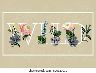 Vintage floral wild card. Wild with ranunculus, succulent, eucalyptus, green leaves. Boho style. T-shirt print. EPS10 file organized in layers.