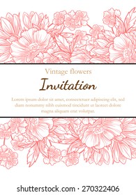 Vintage flowers. Romantic botanical invitation. Greeting card with floral background. 