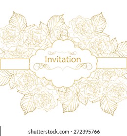 Vintage flowers rose. Romantic botanical invitation. Greeting card with floral background. antique, victorian gold ornament, baroque frame card,  label ornamental pattern template for design. EPS 10
