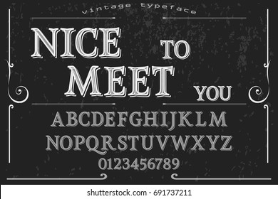 Vintage Font handcrafted vector Nice to meet you