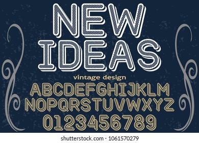 Vintage Font handcrafted vector script alphabet,design handwritten named new ideas and label design