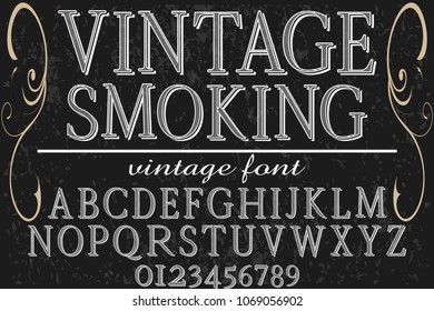 Vintage Font handcrafted vector script alphabet,design handwritten named smoking