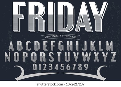 Vintage Font handcrafted vector script alphabet,design handwritten named friday