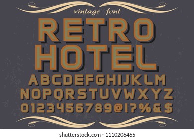 Vintage Font handcrafted vector script alphabet,design handwritten named retro hotel