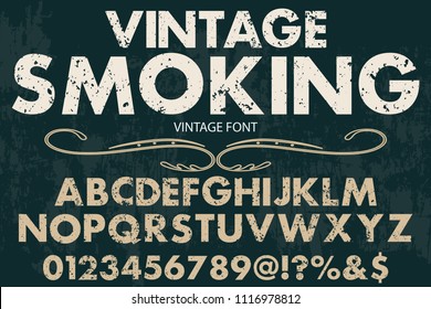 Vintage Font handcrafted vector script alphabet,design handwritten named vintage smoking
