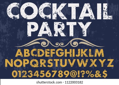 Vintage Font handcrafted vector script alphabet,design handwritten named cocktail party