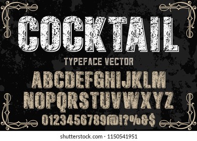 Vintage Font handcrafted vector script alphabet,design handwritten named cocktail