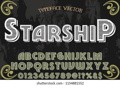 Vintage Font handcrafted vector script alphabet,design handwritten named starship