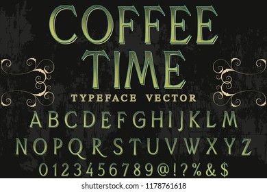 Vintage Font handcrafted vector script alphabet,design handwritten named coffee time