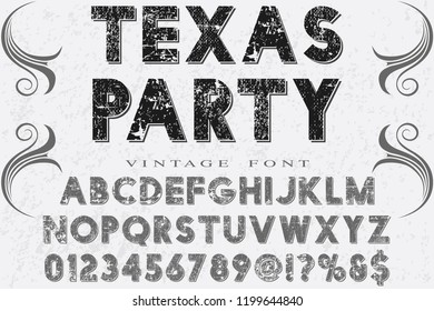 Vintage Font handcrafted vector script alphabet,design handwritten named vintage texas party