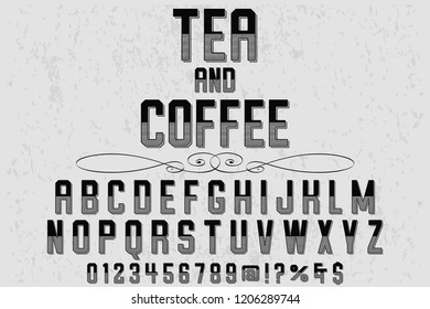 Vintage Font handcrafted vector script alphabet,design handwritten named vintage tea and coffee
