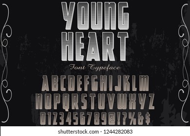 Vintage Font handcrafted vector script alphabet,design handwritten named vintage young heart