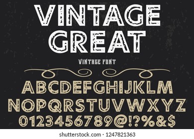 Vintage Font handcrafted vector script alphabet,design handwritten named vintage great
