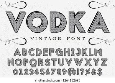 Vintage Font handcrafted vector script alphabet,design handwritten named  vodka and label design