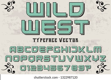 Vintage Font handcrafted vector script alphabet,design handwritten named vintage wild west