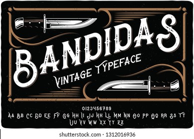 Vintage font set named "Bandidas" with decorative ornate and illustration of knives on dark background