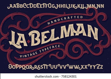 Vintage font set named "La Belman" with rough textured ornate elements